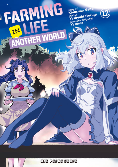 Farming Life in Another World Volume 12 -- Kinosuke Naito, Paperback