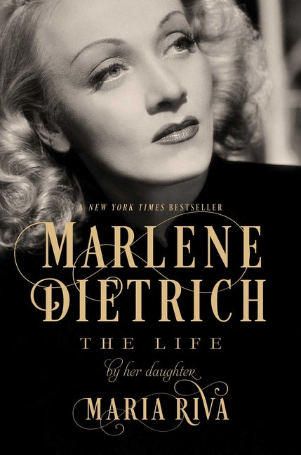 Marlene Dietrich -- Maria Riva, Paperback