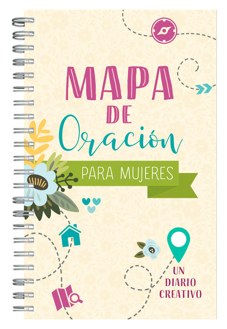 Mapa de Oración Para Mujeres: Un Diario Creativo -- Compiled by Barbour Staff, Spiral