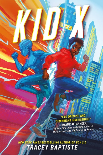 Kid X -- Tracey Baptiste, Hardcover