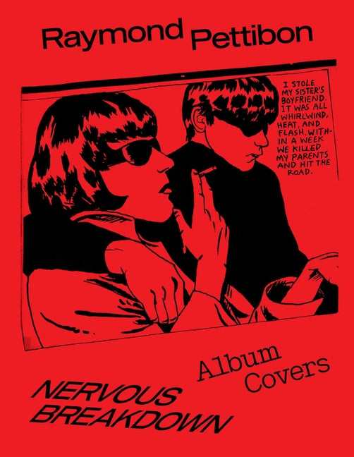 Nervous Breakdown: Raymond Pettibon: Album Covers -- Raymond Pettibon, Hardcover