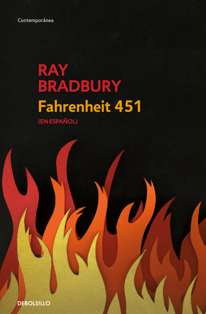 Fahrenheit 451 (Spanish Edition) -- Ray Bradbury, Paperback