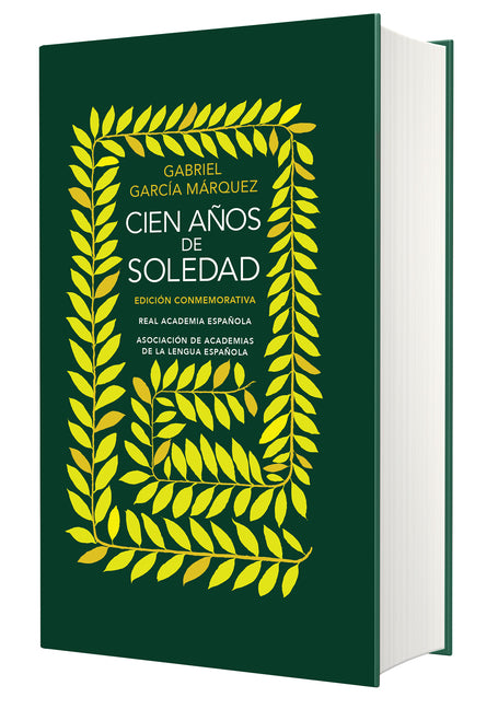 Ediciã3n Conmemorativa Cien Años de Soledad (Rae Y La Asale) / One Hundred Years of Solitude -- Gabriel García Márquez, Hardcover