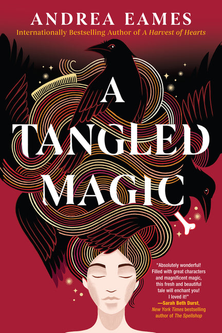 A Tangled Magic -- Andrea Eames, Hardcover