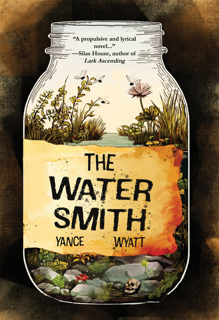 The Watersmith -- Yance Wyatt, Paperback