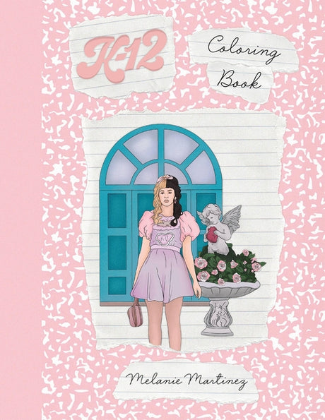 K-12 Coloring Book -- Melanie Martinez, Paperback