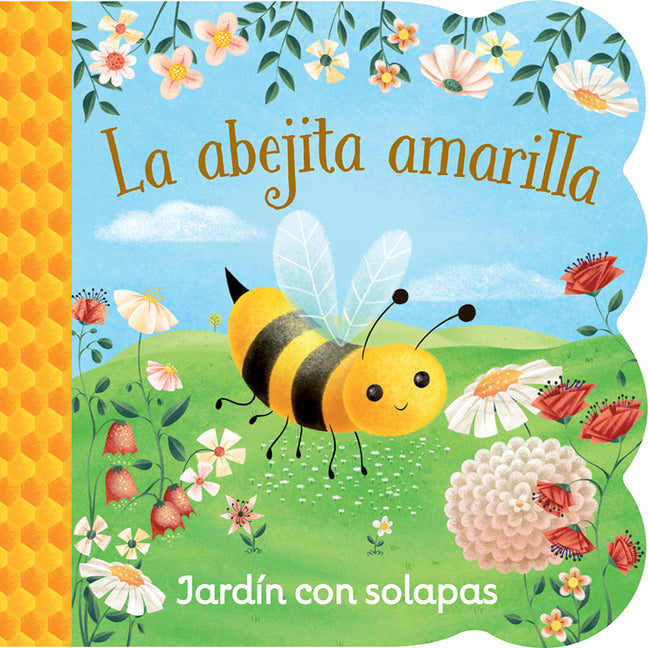 La Abejita Amarilla / Little Yellow Bee (Spanish Edition) -- Ginger Swift, Board Book
