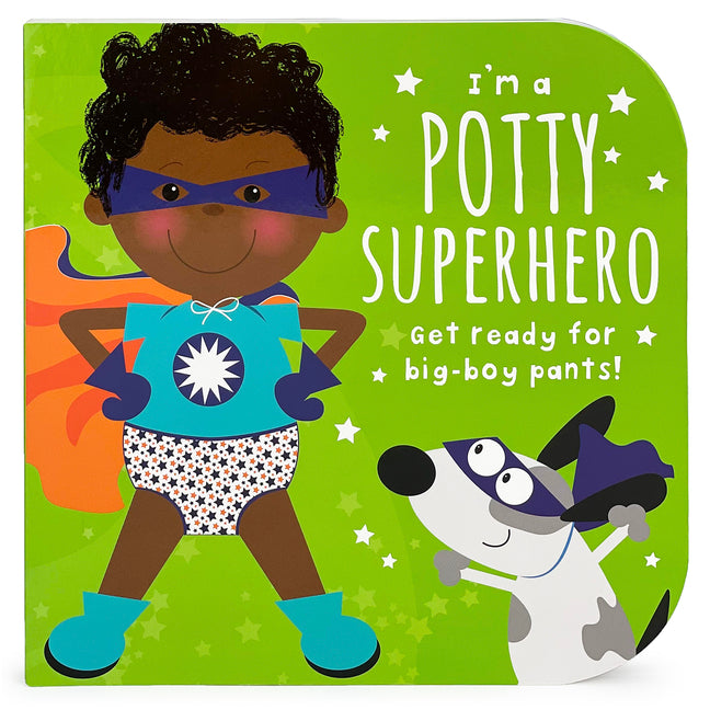 I'm a Potty Superhero (Multicultural): Get Ready for Big Boy Pants! -- Mabel Forsyth, Board Book