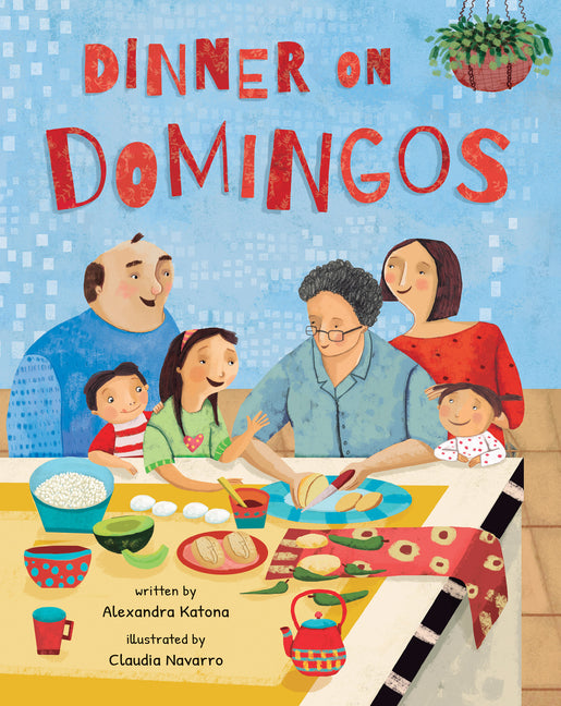 Dinner on Domingos -- Alexandra Katona, Paperback