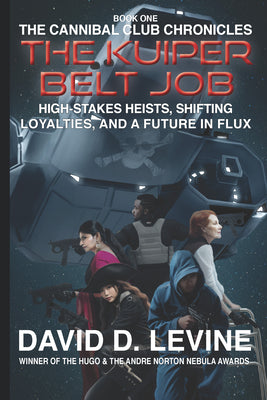 The Kuiper Belt Job -- David D. Levine, Paperback