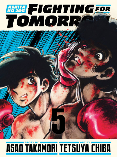 Ashita No Joe: Fighting for Tomorrow 5 -- Asao Takamori, Hardcover