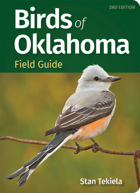 Birds of Oklahoma Field Guide -- Stan Tekiela, Paperback