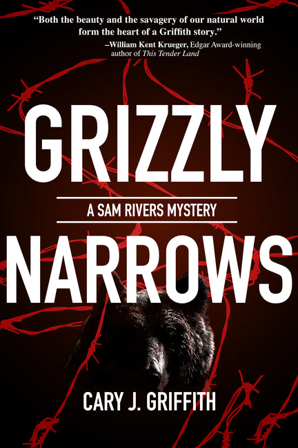 Grizzly Narrows -- Cary J. Griffith, Paperback