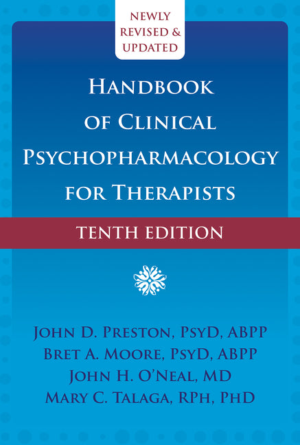 Handbook of Clinical Psychopharmacology for Therapists -- John D. Preston, Hardcover