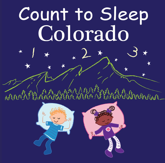 Count to Sleep Colorado -- Adam Gamble, Board Book