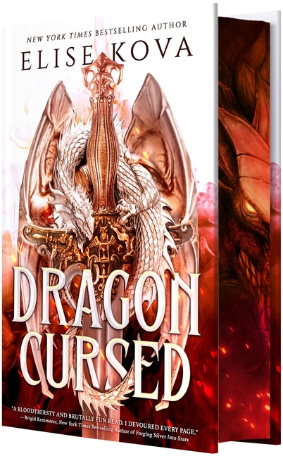 Dragon Cursed: A Slow-Burn Dragon Romantasy -- Elise Kova, Hardcover