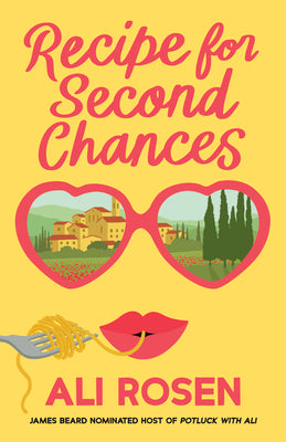 Recipe for Second Chances -- Ali Rosen, Paperback