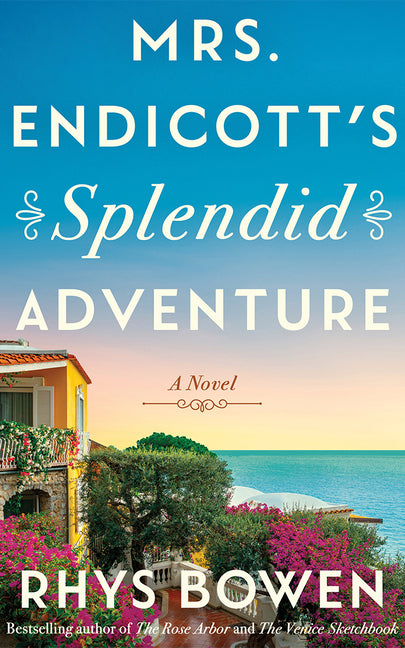 Mrs. Endicott's Splendid Adventure -- Rhys Bowen, Hardcover