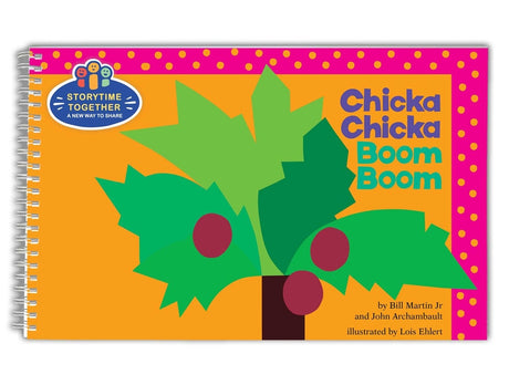 Chicka Chicka Boom Boom: Storytime Together: A Spiral-Bound Read-Aloud for Classrooms and Families -- Bill Martin, Spiral