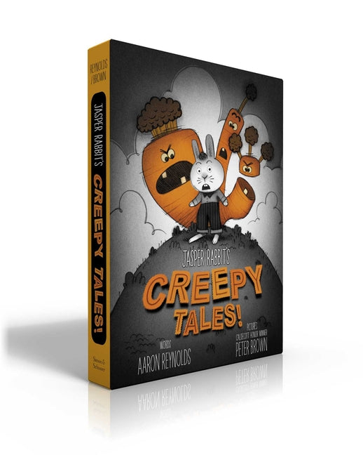 Jasper Rabbit's Creepy Tales! (Picture Book Boxed Set): Creepy Carrots!; Creepy Pair of Underwear!; Creepy Crayon! -- Aaron Reynolds, Hardcover