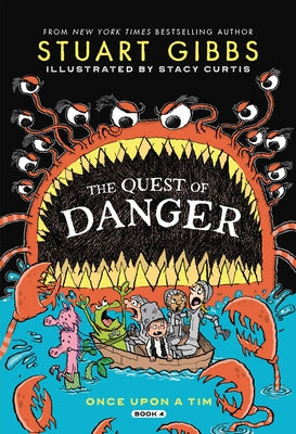 The Quest of Danger -- Stuart Gibbs, Hardcover
