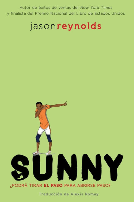 Sunny (Spanish Edition) -- Jason Reynolds, Paperback