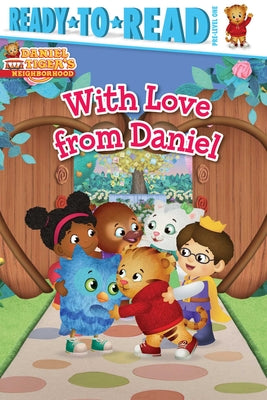 With Love from Daniel: Ready-To-Read Pre-Level 1 -- Patty Michaels, Hardcover