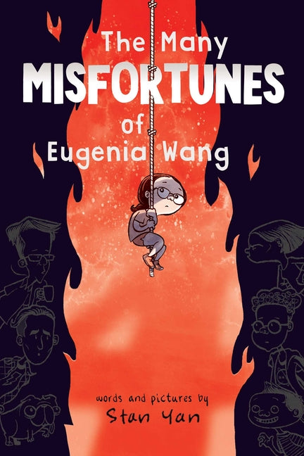 The Many Misfortunes of Eugenia Wang -- Stan Yan, Paperback