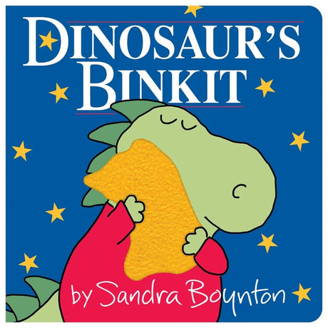 Dinosaur's Binkit -- Sandra Boynton, Board Book
