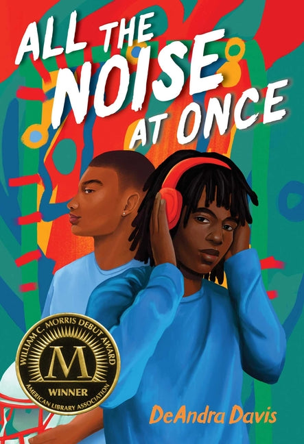All the Noise at Once -- Deandra Davis, Hardcover