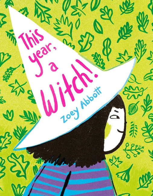 This Year, a Witch! -- Zoey Abbott, Hardcover
