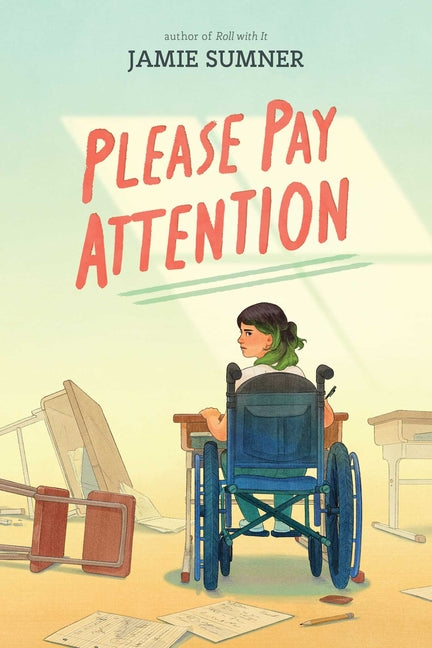 Please Pay Attention -- Jamie Sumner, Hardcover