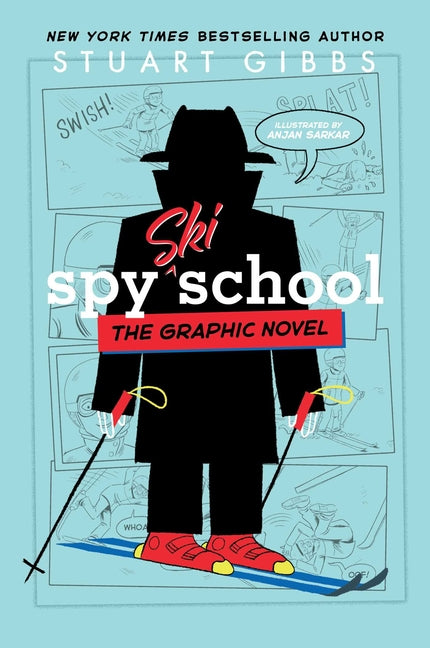 Spy Ski School the Graphic Novel -- Stuart Gibbs, Paperback