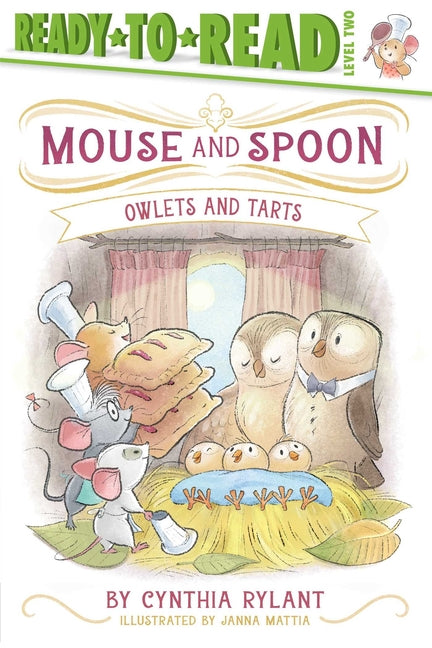 Owlets and Tarts: Ready-To-Read Level 2 -- Cynthia Rylant, Paperback