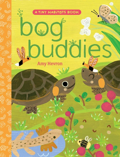 Bog Buddies -- Amy Hevron, Hardcover