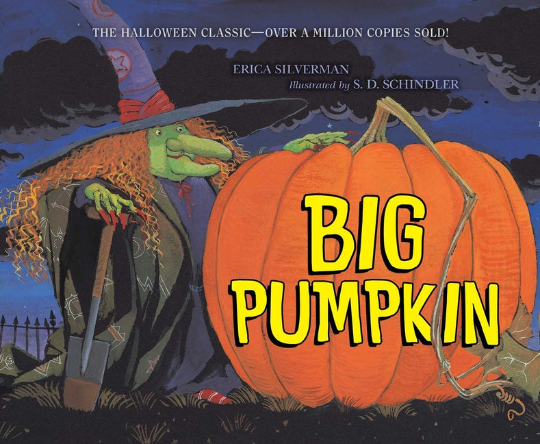 Big Pumpkin -- Erica Silverman, Hardcover