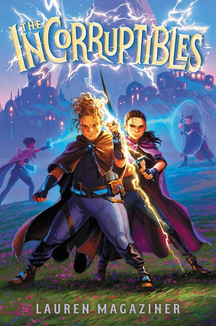 The Incorruptibles -- Lauren Magaziner, Paperback
