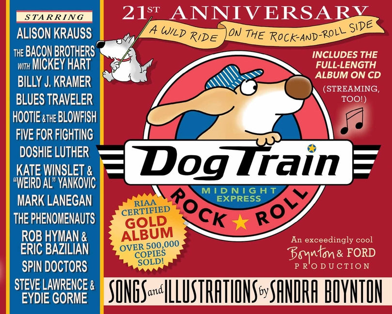 Dog Train: The 21st Anniversary Edition -- Sandra Boynton, Hardcover