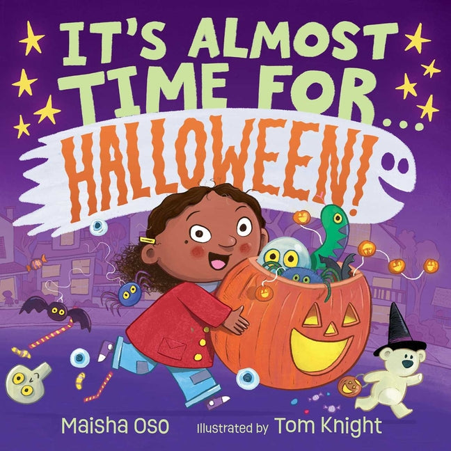 It's Almost Time for . . . Halloween! -- Maisha Oso, Hardcover