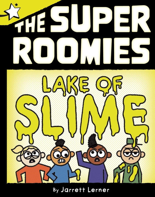 Lake of Slime: A Star Chapter Book -- Jarrett Lerner, Paperback