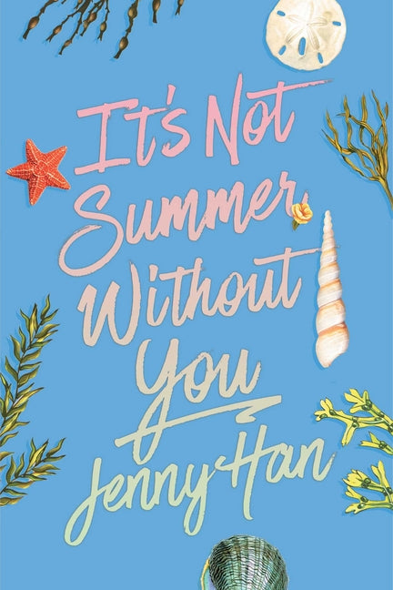 It's Not Summer Without You (Deluxe Edition) -- Jenny Han, Paperback