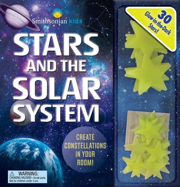 Smithsonian Kids: Stars and the Solar System: 30 Glow-In-The-Dark Stars! -- Courtney Acampora, Hardcover