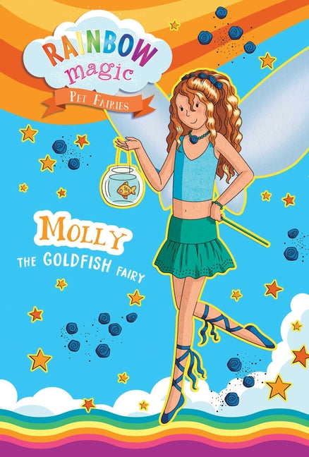 Rainbow Magic Pet Fairies Book #6: Molly the Goldfish Fairy -- Daisy Meadows, Paperback