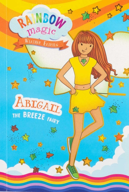 Rainbow Magic Weather Fairies #2: Abigail the Breeze Fairy -- Daisy Meadows, Paperback