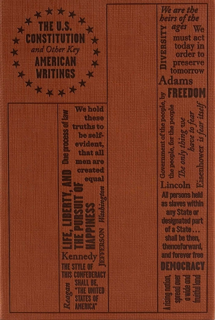 U.S. Constitution and Other Key American Writings -- Founding Fathers, Paperback