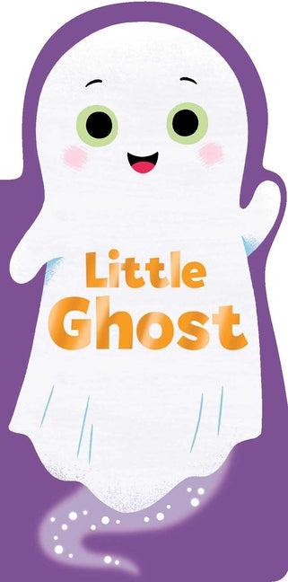 Little Ghost -- Maggie Fischer, Board Book