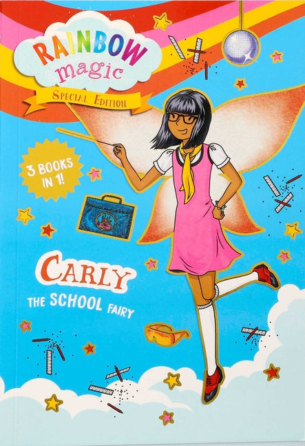 Rainbow Magic Special Edition: Carly the School Fairy -- Daisy Meadows, Paperback