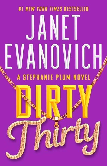 Dirty Thirty -- Janet Evanovich, Paperback