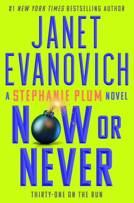 Now or Never -- Janet Evanovich, Hardcover