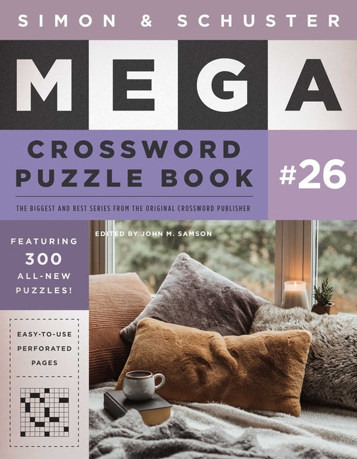 Simon & Schuster Mega Crossword Puzzle Book #26 -- John M. Samson, Paperback